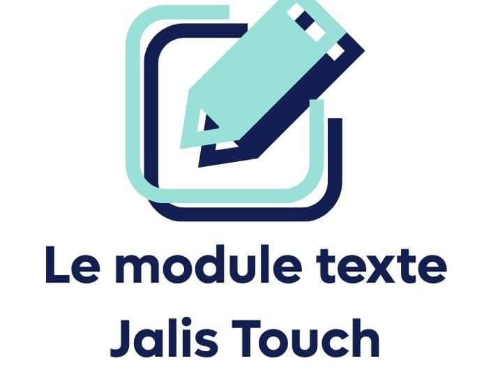 découvrir le module de traitement de texte de Jalis Touch