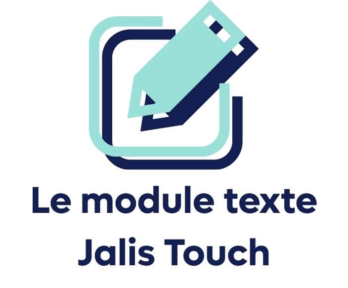 découvrir le module de traitement de texte de Jalis Touch